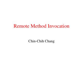 Remote Method Invocation