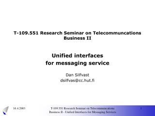 T- 109 . 551 Research Seminar on Telecommuncations Business II