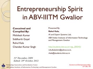 Entrepreneurship Spirit in ABV-IIITM Gwalior