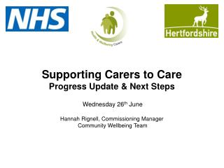 Supporting Carers to Care Progress Update &amp; Next Steps