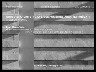 IV LEZIONE, 14 maggio 2010