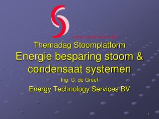 Themadag Stoomplatform Energie besparing stoom &amp; condensaat systemen