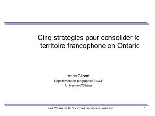 Cinq stratÃ©gies pour consolider le territoire francophone en Ontario