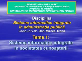 Tema 1 : Sisteme informatice integrate Ã®n societatea cunoaÅŸterii