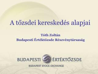 A tÅ‘zsdei kereskedÃ©s alapjai