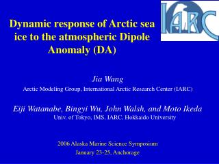 Dynamic response of Arctic sea ice to the atmospheric Dipole Anomaly (DA)