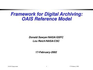 Framework for Digital Archiving: OAIS Reference Model