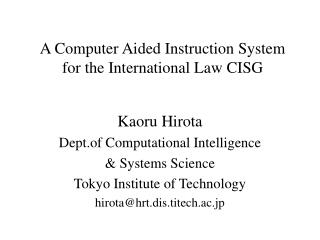 A Computer Aided Instruction System for the International Law CISG
