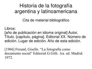 Historia de la fotografÃ­a argentina y latinoamericana