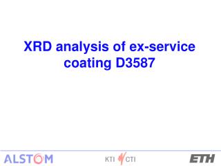 XRD analysis of ex-service coating D3587