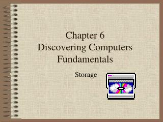 Chapter 6 Discovering Computers Fundamentals