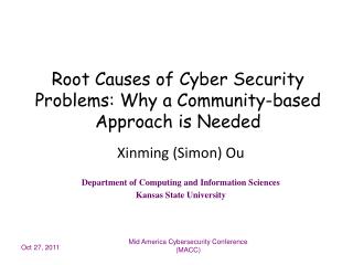Root Causes of Cyber Security Problems: Why a Community-based Approach is Needed