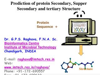 Prediction of protein Secondary, Supper Secondary and tertiary Structure