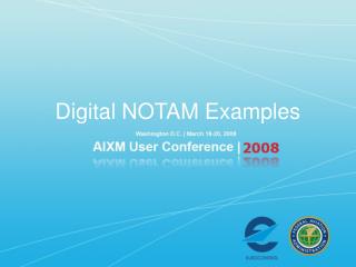Digital NOTAM Examples