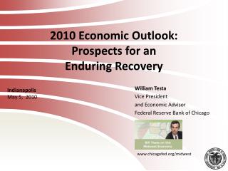 2010 Economic Outlook: Prospects for an Enduring Recovery