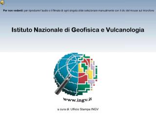 I stituto N azionale di G eofisica e V ulcanologia