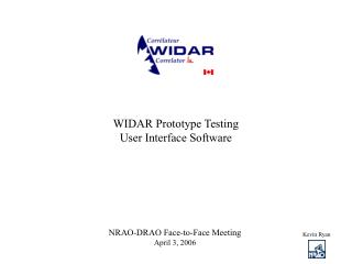 WIDAR Prototype Testing User Interface Software