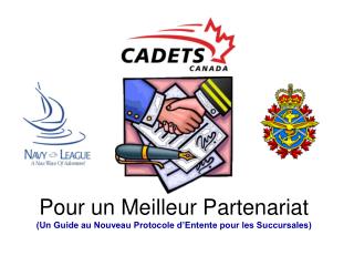 Pour un Meilleur Partenariat (Un Guide au Nouveau Protocole dâ€™Entente pour les Succursales)