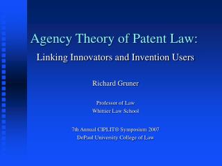Agency Theory of Patent Law: