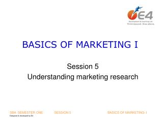 BASICS OF MARKETING I