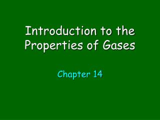 Introduction to the Properties of Gases