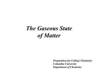 The Gaseous State of Matter