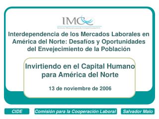 Interdependencia de los Mercados Laborales en América del Norte: Desafíos y Oportunidades del Envejecimiento de la Pobla