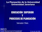 EDUCACI N SUPERIOR Y PROCESOS DE PLANEACI N