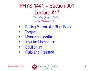 PHYS 1441 â€“ Section 001 Lecture # 17