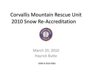 Corvallis Mountain Rescue Unit 2010 Snow Re-Accreditation