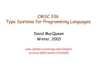 CMSC 336 Type Systems for Programming Languages