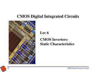 CMOS Digital Integrated Circuits