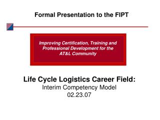 Formal Presentation to the FIPT