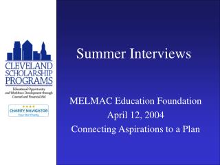 Summer Interviews