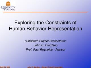 Exploring the Constraints of Human Behavior Representation