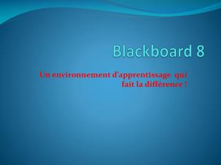 Blackboard 8