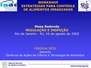 WORKSHOP ESTRATÃ‰GIAS PARA CONTROLE DE ALIMENTOS IRRADIADOS