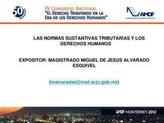 LAS NORMAS SUSTANTIVAS TRIBUTARIAS Y LOS DERECHOS HUMANOS