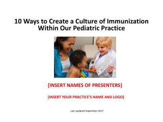 10 Ways to Create a Culture of Immunization Within Our Pediatric Practice