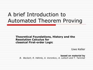 A brief Introduction to Automated Theorem Proving