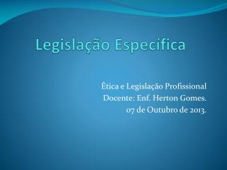 LegislaÃ§Ã£o EspecÃ­fica