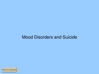 Mood Disorders and Suicide