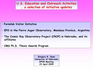 U.S. Education and Outreach Activities â€¦ a selection of initiative updates