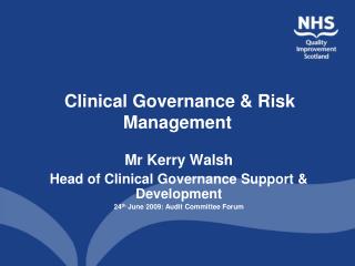 Clinical Governance &amp; Risk Management