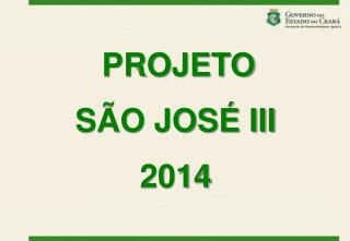 PROJETO SÃƒO JOSÃ‰ III 2014