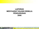 LAPORAN MESYUARAT KAJIAN SEMULA PENGURUSAN 2006