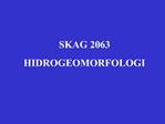 SKAG 2063 HIDROGEOMORFOLOGI