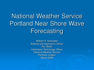 National Weather Service Portland Near Shore Wave Forecasting