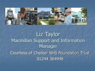 Liz Taylor Macmillan Support and Information Manager