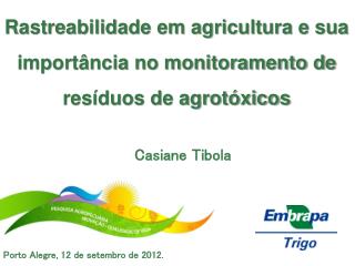 Rastreabilidade em agricultura e sua importÃ¢ncia no monitoramento de resÃ­duos de agrotÃ³xicos